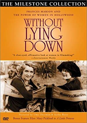 Without Lying Down: Frances Marion and the Power of Women in Hollywood (2000) starring Uma Thurman on DVD on DVD